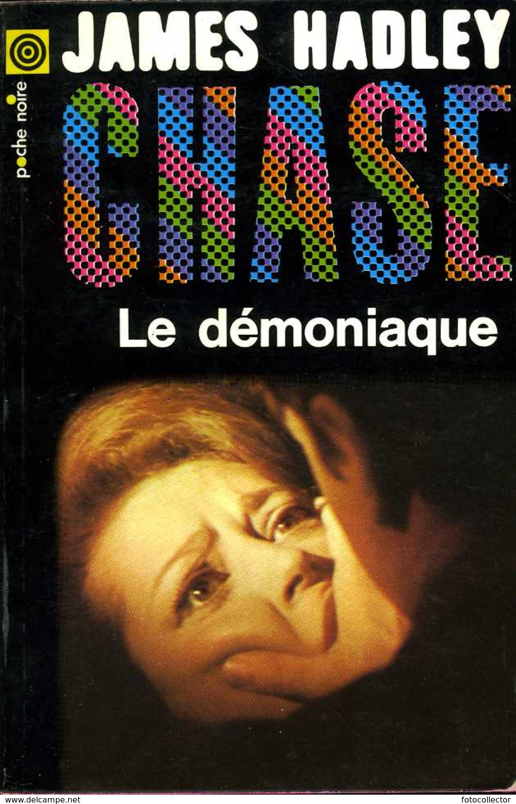 Le Démoniaque Par Hadley Chase (Poche Noire N° 34) - NRF Gallimard