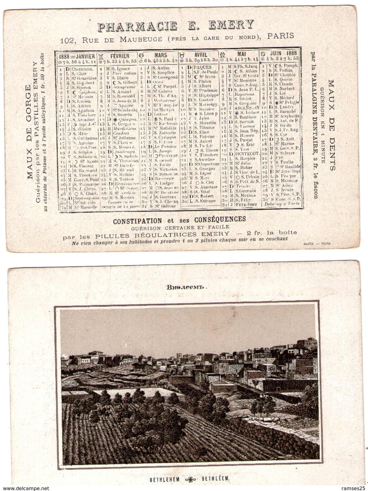 (12) Calendrier 1888 1er Semestre  Bethléem Ysrael  Pharmacie E .Emery Paris  (bon Etat) - Petit Format : ...-1900