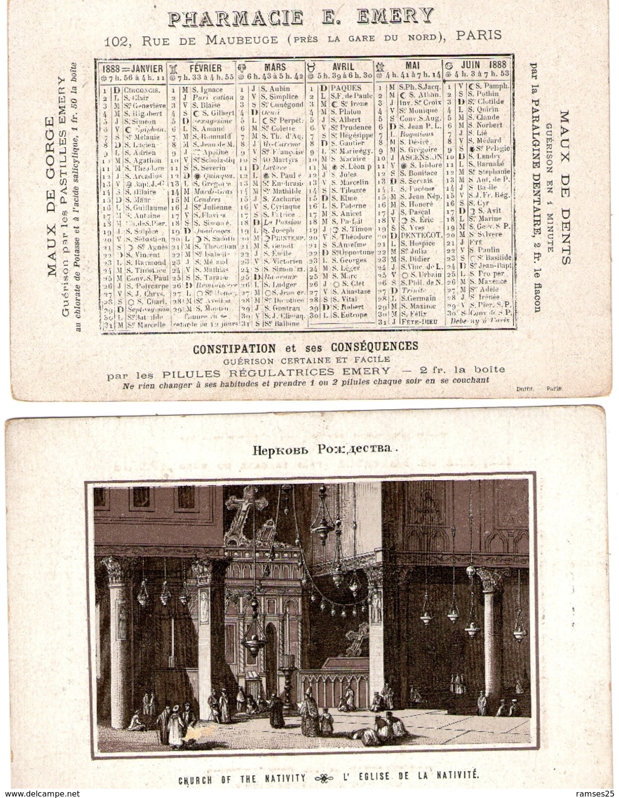 (12) Calendrier 1888 1er Semestre  Eglise De La Nativité Israel  Pharmacie E .Emery Paris  (bon Etat) - Petit Format : ...-1900