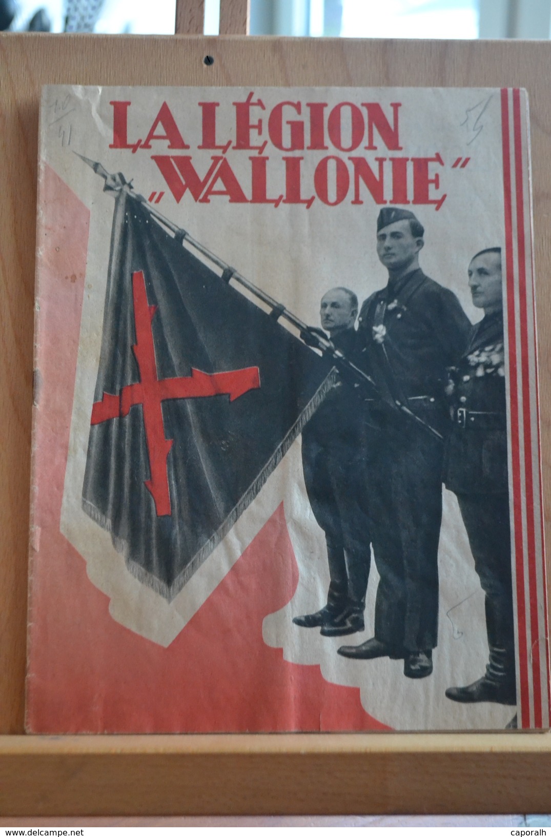 La Legion Wallonie. Plaquette Originale De 32 Pages éditée En 1941 Au Départ Des Volontaires Et De Léon Degrelle;. - Français