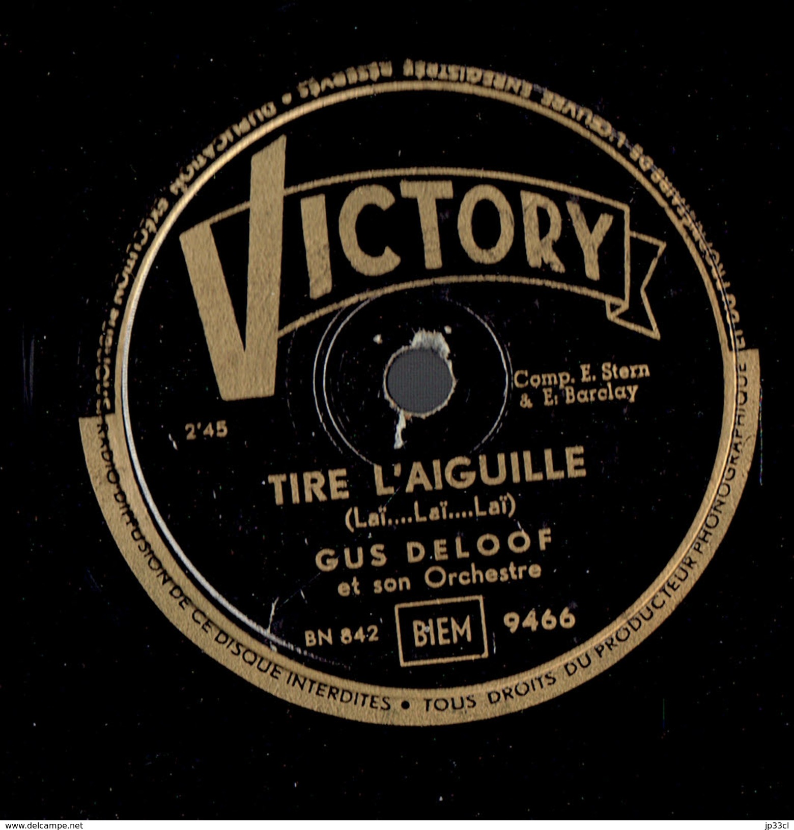 Gus Deloof Tire L'aiguille Sans Toi 78 Tours Victory (années 1950) - 78 T - Disques Pour Gramophone