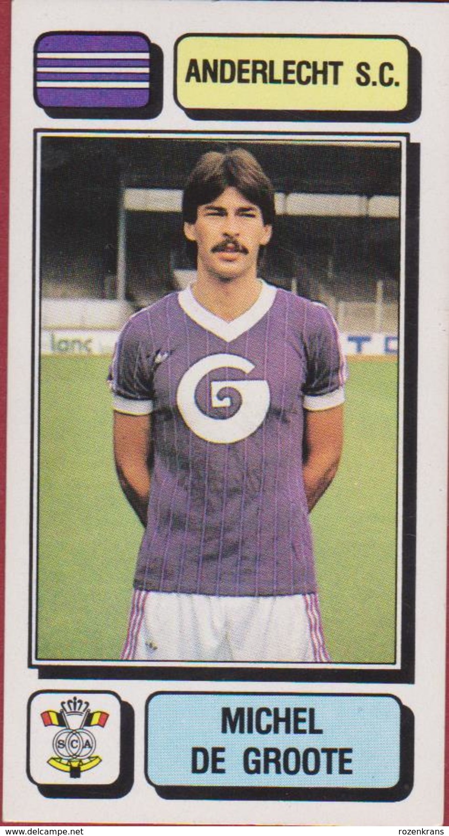 Panini Football Voetbal 83 1983 Sticker Autocollant Royal Sporting Club Anderlecht RSC RSCA Nr. 12 Michel De Groote - Sports