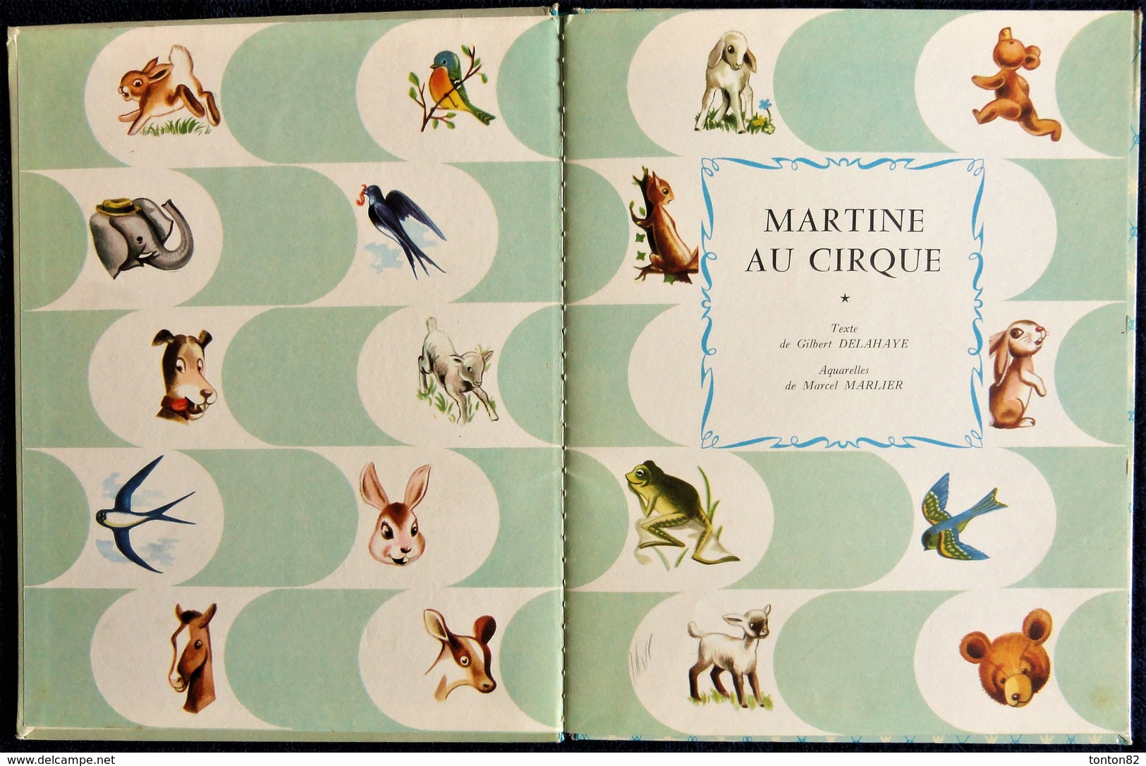 G. Delahaye / M. Marlier - Martine Au Cirque - Collection   " Farandole " - Casterman - ( 1966 ) . - Martine