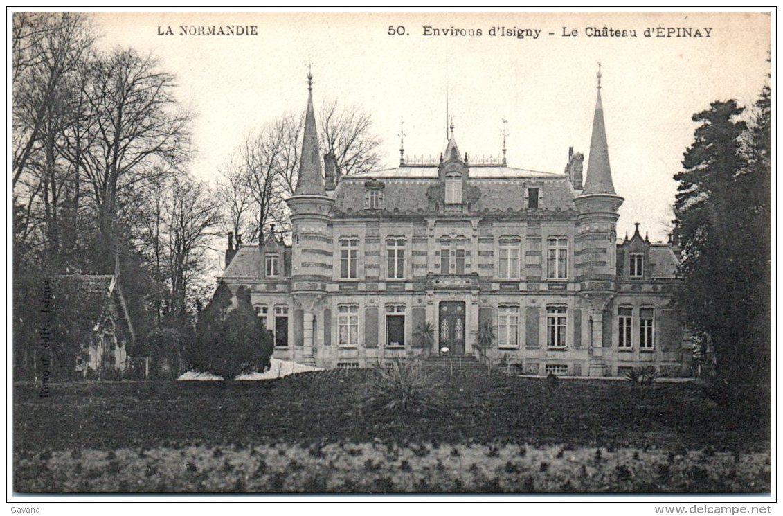 14 Environs D'Isigny - Le Chateau D'Epinay    (Recto/Verso) - Autres & Non Classés