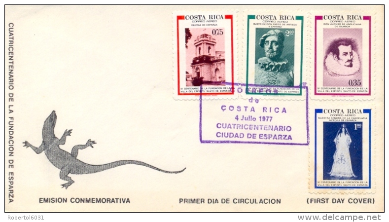 Costa Rica 1977 FDC 400th Anniversary Of The Founding Of Esparza - Costa Rica