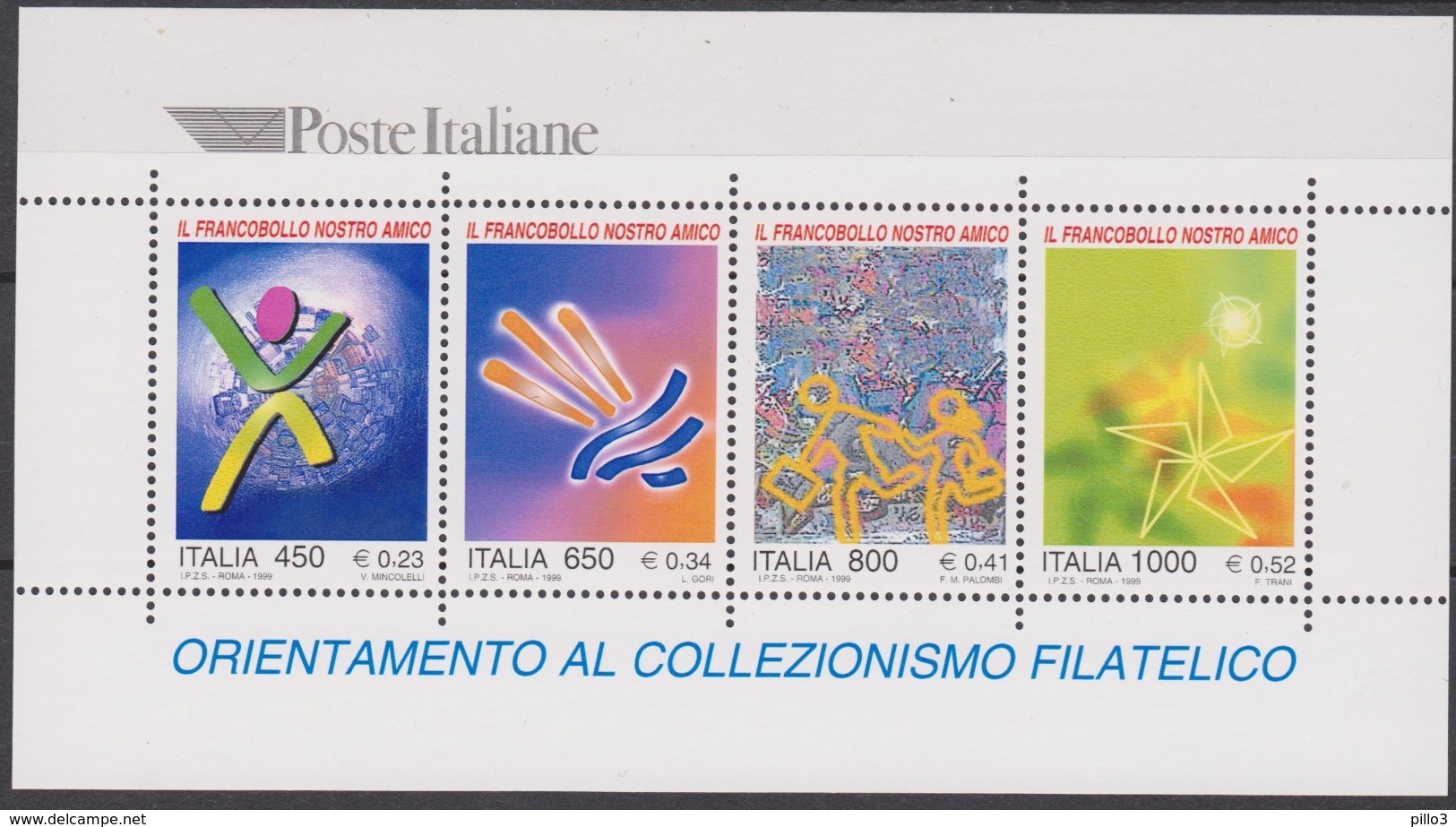 ITALIA :  BFoglietto "Il Francobollo Nostro Amico" - 4 Val.  £ 450-650-800-1000  MNH**  Del  23.10.1999 - Blocks & Sheetlets