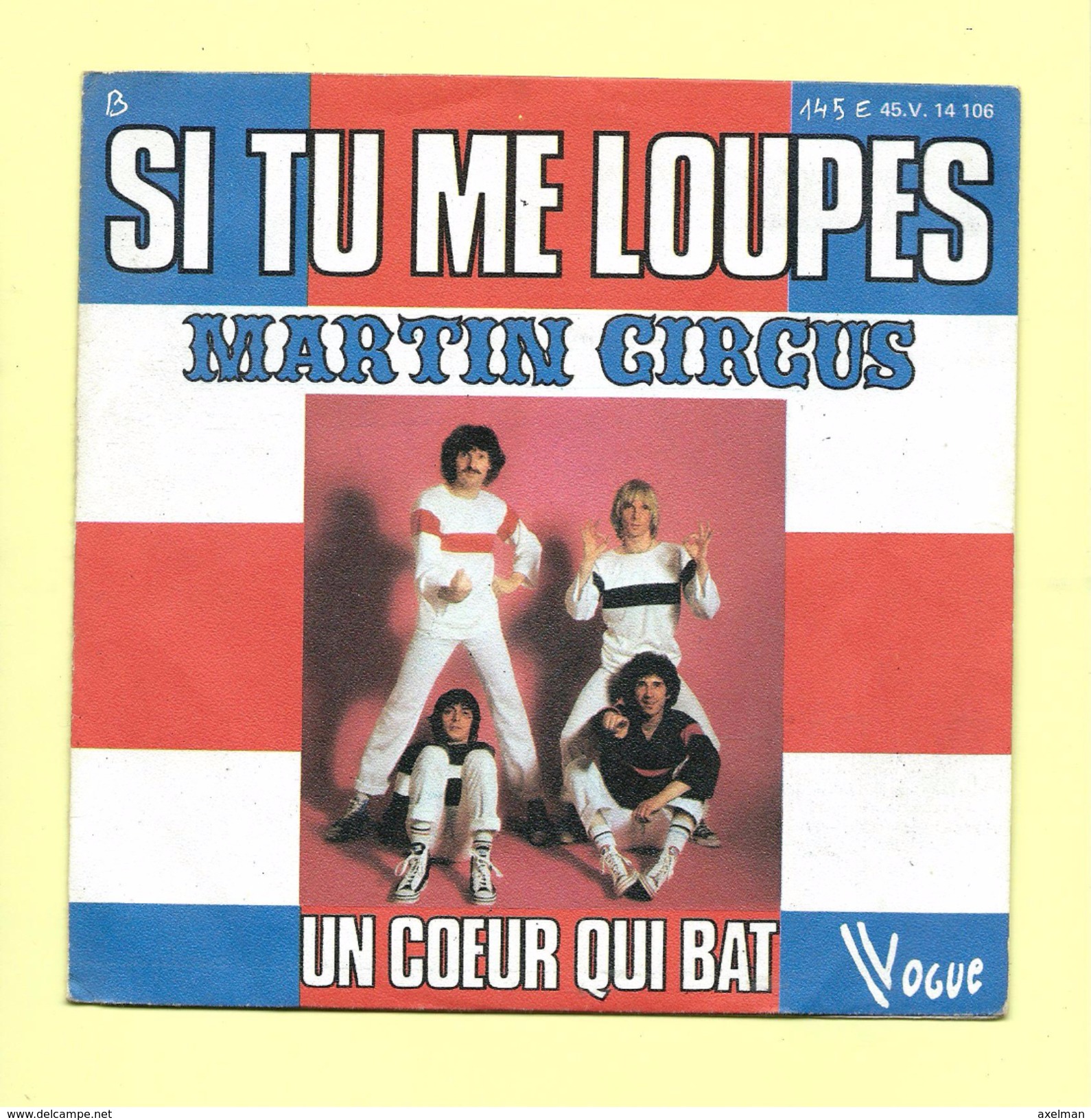 Disque 45 T Vogue, MARTIN CIRCUS: Si Tu Me Loupes - Other - French Music