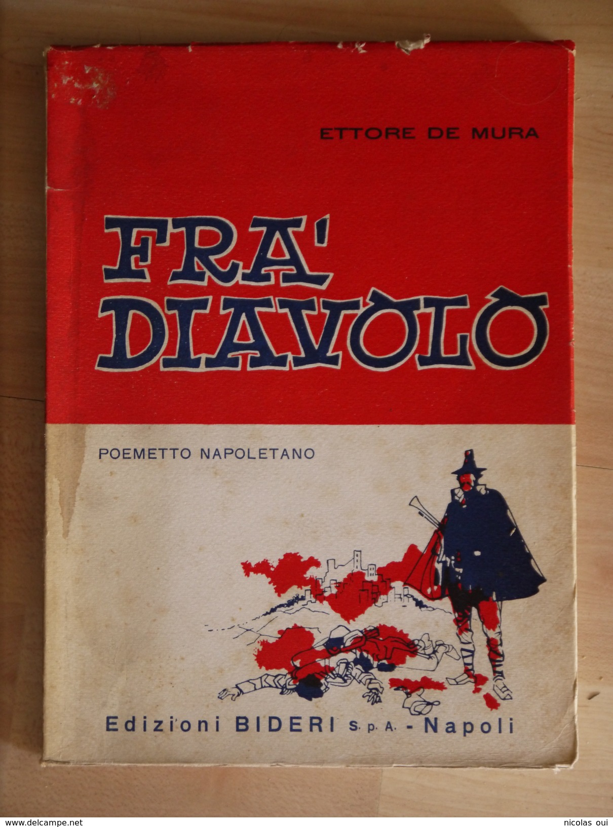 FRA DIAVOLO    ETTORE DE MURA   POEMETTO NAPOLETANO       BIDERI - Autres & Non Classés