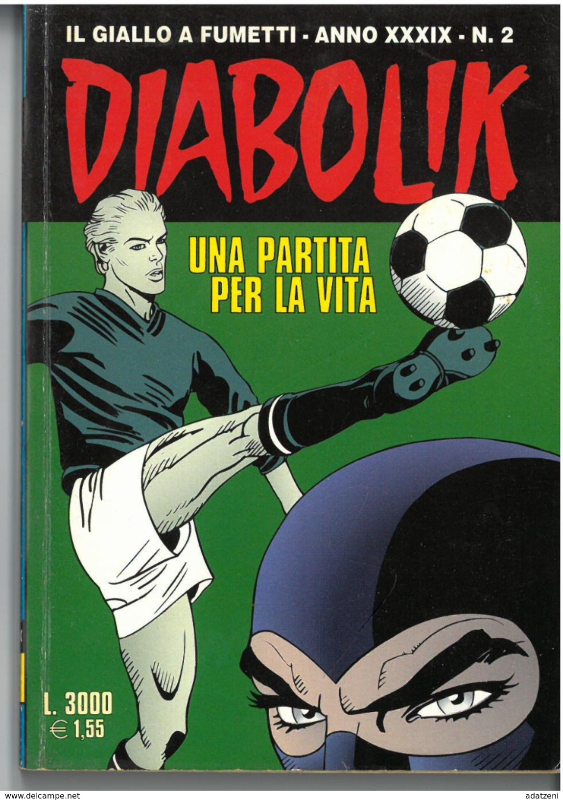 DIABOLIK ANNO XXXIX N. 2 &ndash; 1 FEBBRAIO 2000 UNA PARTITA PER LA VITA - Diabolik