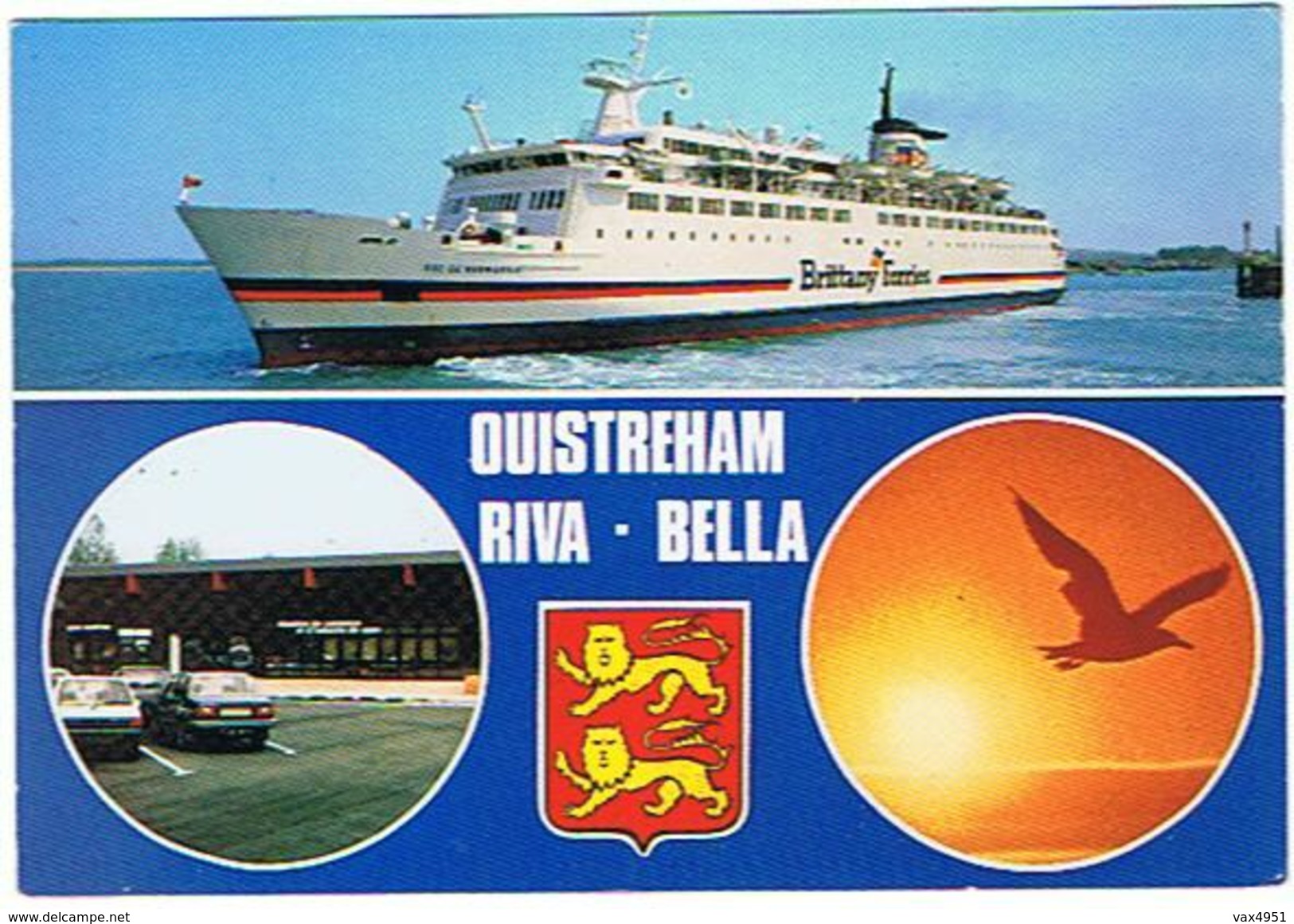 OUISTREHAM  RIVA BELLA  CAR FERRY  LANCEMENT DE LA LIGNE OUISTREHAM PORTSMOUTH LE 06 JUIN 1986    ***  A   SAISIR  ***** - Ferries