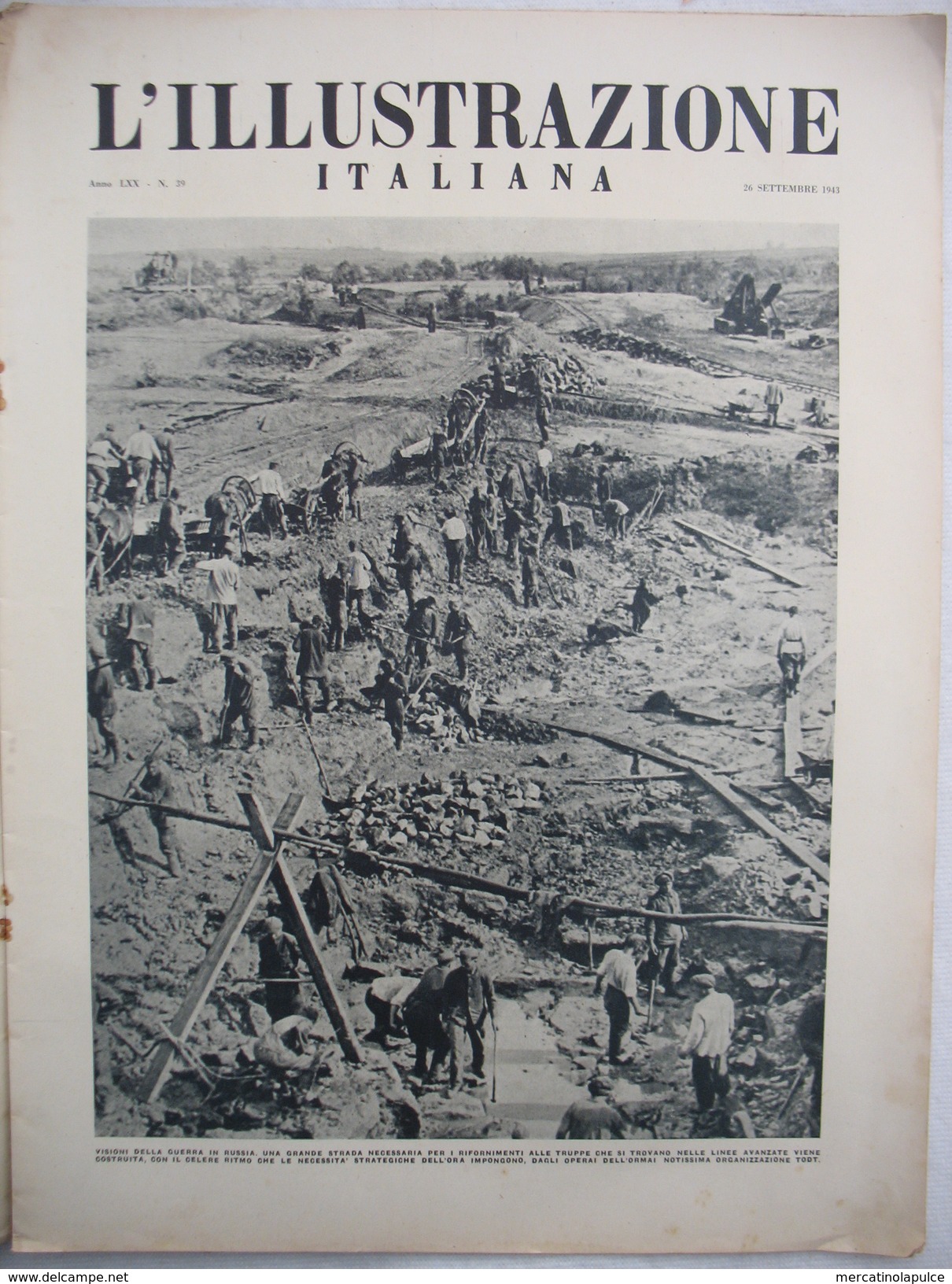 382E/43  RIVISTA L'ILLUSTRAZIONE ITALIANA N.39 DEL 26 SETTEMBRE 1943 FATTI E AVVENIMENTI DELLA GUERRA - War 1939-45