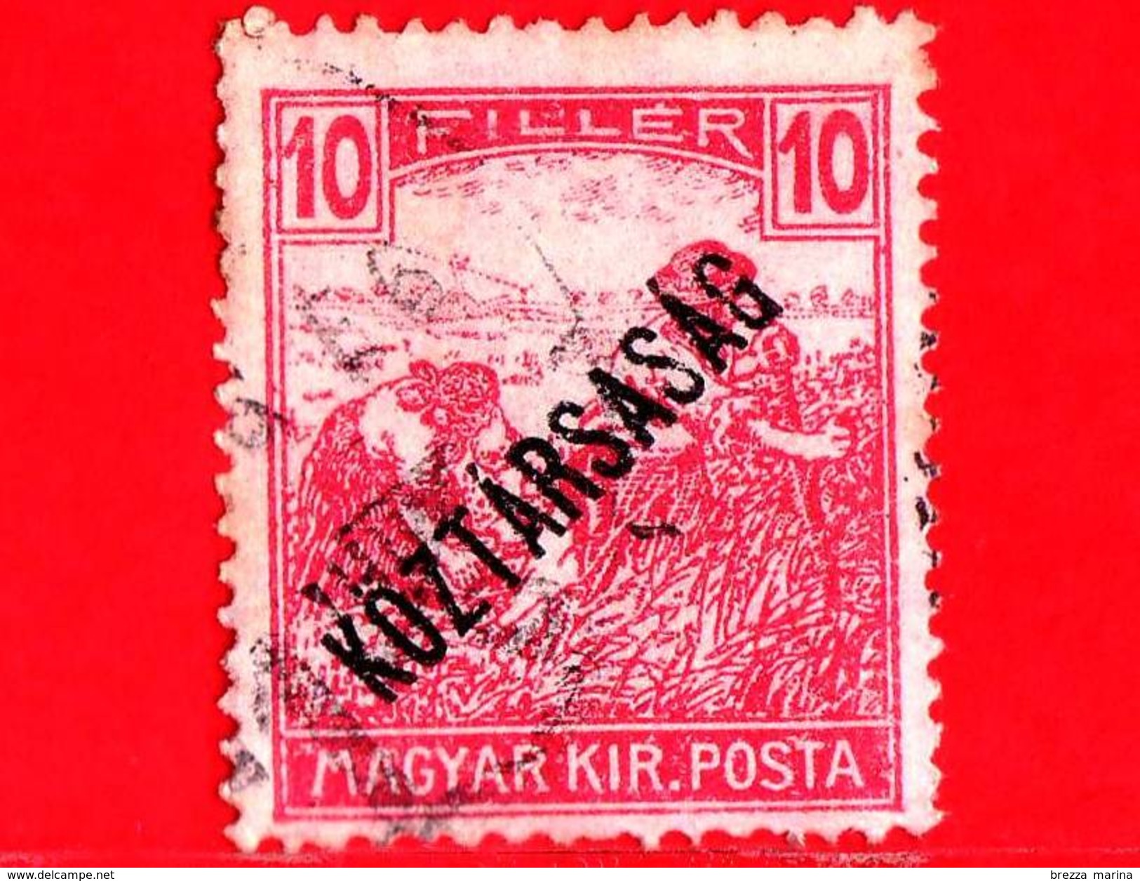 UNGHERIA - Usato - 1918 - Agricoltura - Raccolti - Mietitore - Sovrastampato - 10 - Ungebraucht