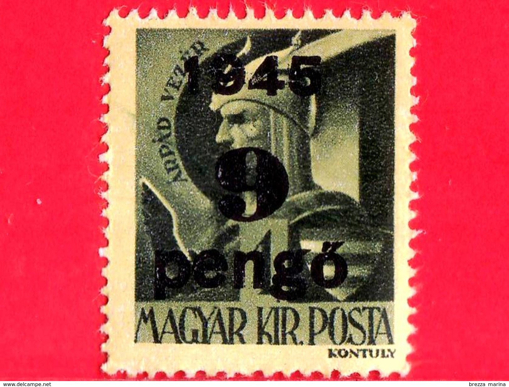 UNGHERIA - Nuovo - 1945 - Liberazione Dell'Ungheria - Principe Ruling Arpad (c. 850-907)  - Sovrastampato 9 Su 1 - Ungebraucht