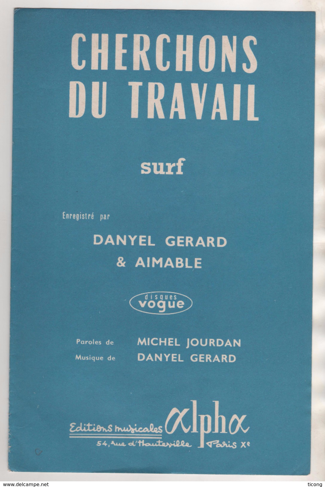 FRANCOISE HARDY, DANYEL GERARD, AIMABLE - DOUBLE PARTITION ALPHA 1965 - CHERCHONS DU TRAVAIL, TU ES VENU A MOI (  SURF ) - Chant Soliste