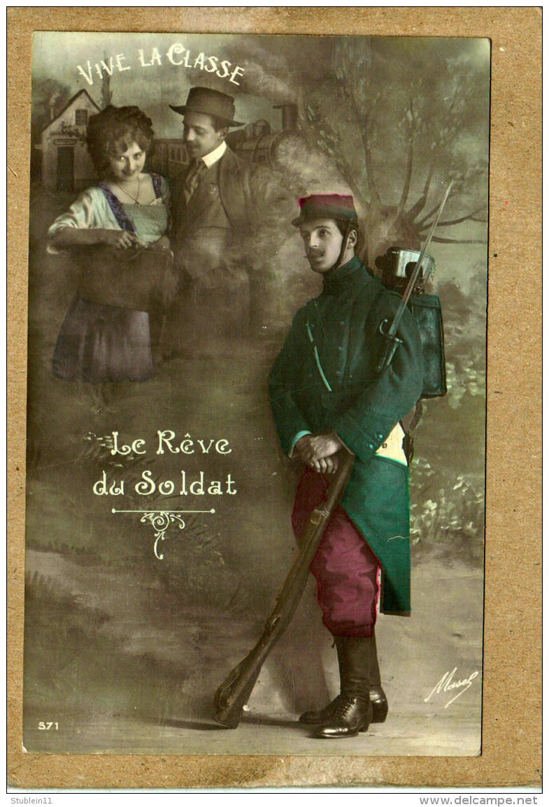 Militaria.  Vive La Classe ! "Le Rêve Du Soldat" - Patriotiques