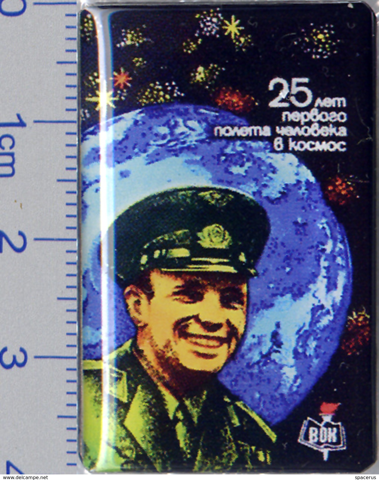 563 Space Pin. Gagarin 25 Years Of The 1st Space Manned Flight (25x40 Mm) - Space