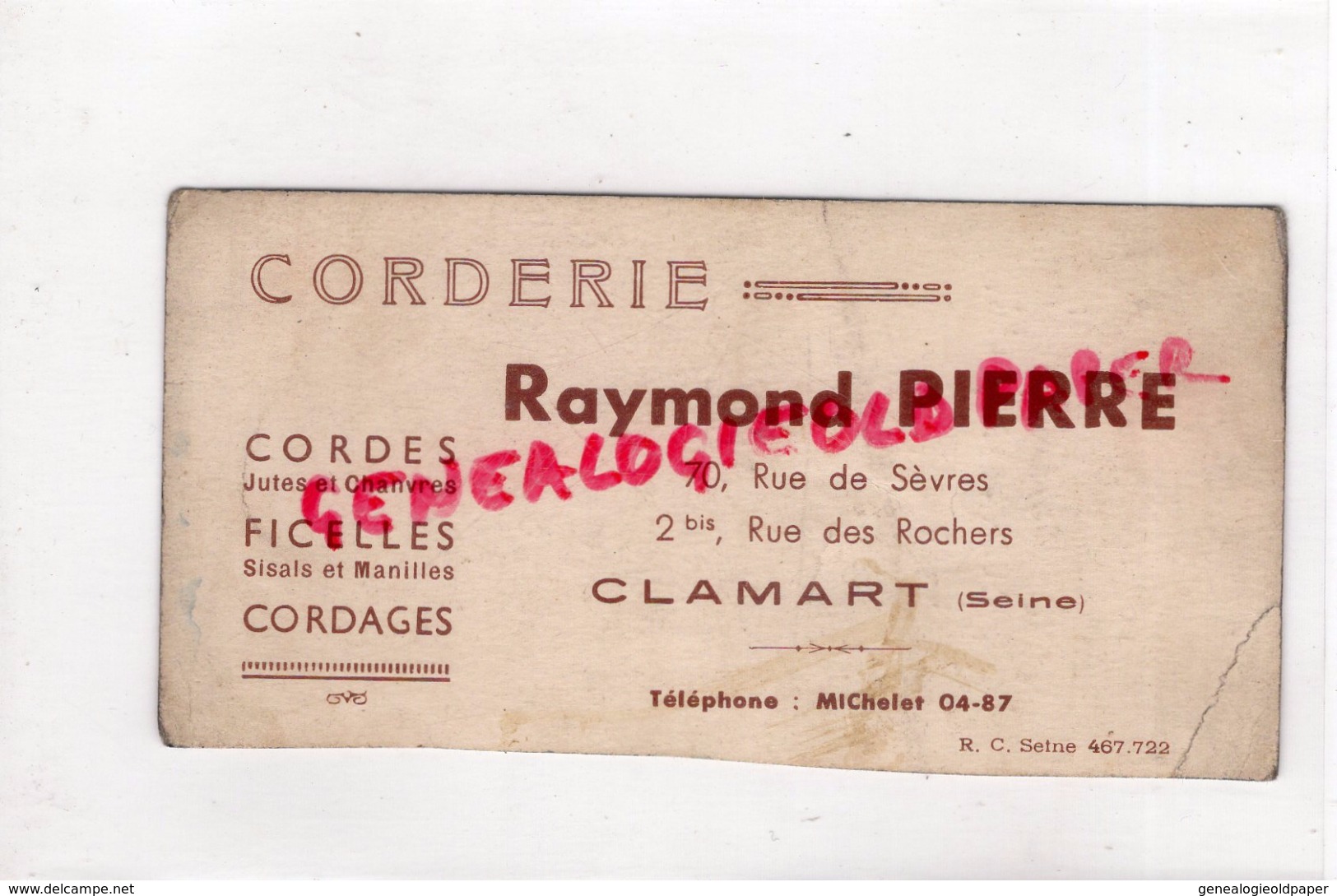 92 - CLAMART - CARTE CORDERIE RAYMOND PIERRE -70 RUE DE SEVRES-2BIS RUE ROCHERS- JUTE CHANVRE FICELLE - 1950 - ...