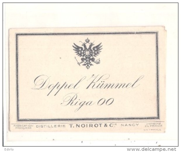 étiquette -  1900/30 -DOPPEL KUMEL -  Riga - 1900 - Distillerie NOIROT - NANCY - Whisky