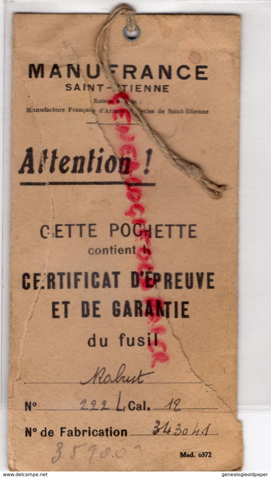 42 -ST SAINT ETIENNE - POCHETTE CARTON MANUFRANCE-CERTIFICAT EPREUVE GARANTIE FUSIL -M. PAUGNAT SAINT JUST LE MARTEL 87 - 1950 - ...