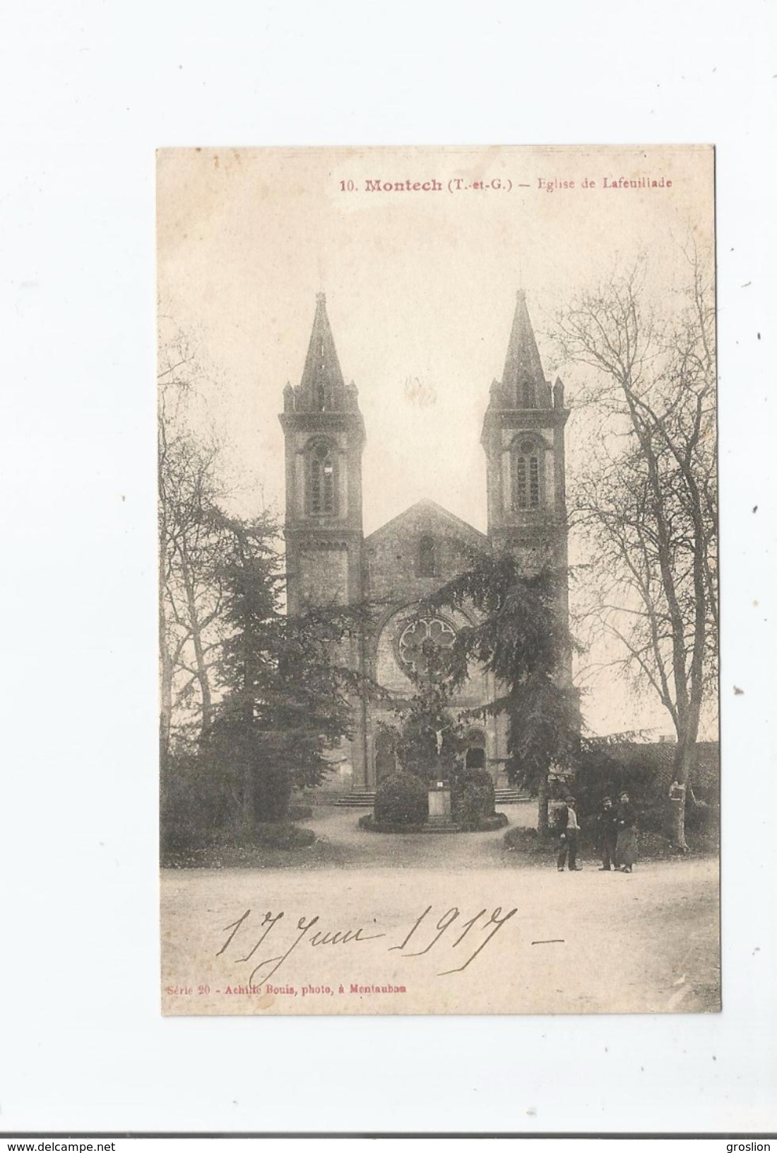 MONTECH (T ET G) 10 EGLISE DE LA FEUILLADE 1917 (PETITE ANIMATION) - Montech