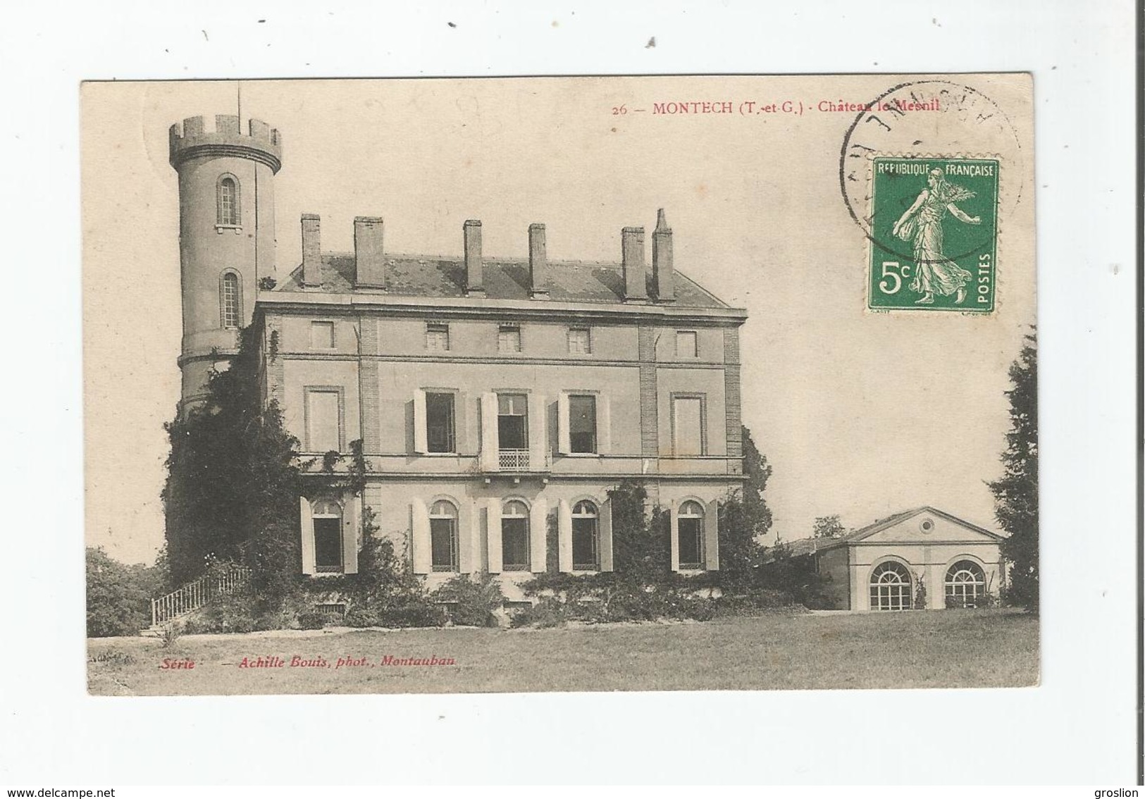 MONTECH (T ET G) 26 CHATEAU LE MESNIL 1910 - Montech