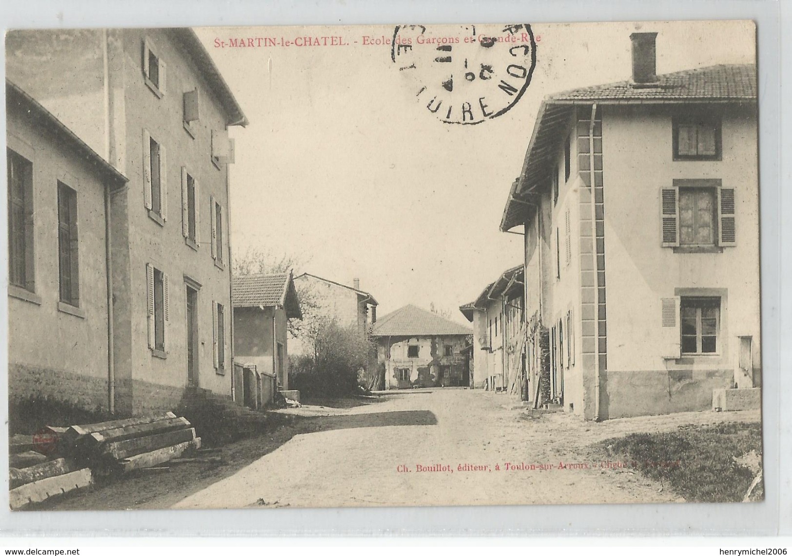 Ain 01 - St Saint Martin Le Chatel école Des Garçons Et Grande Rue Ed Bouillot Toulon Sur Arroux - Non Classés