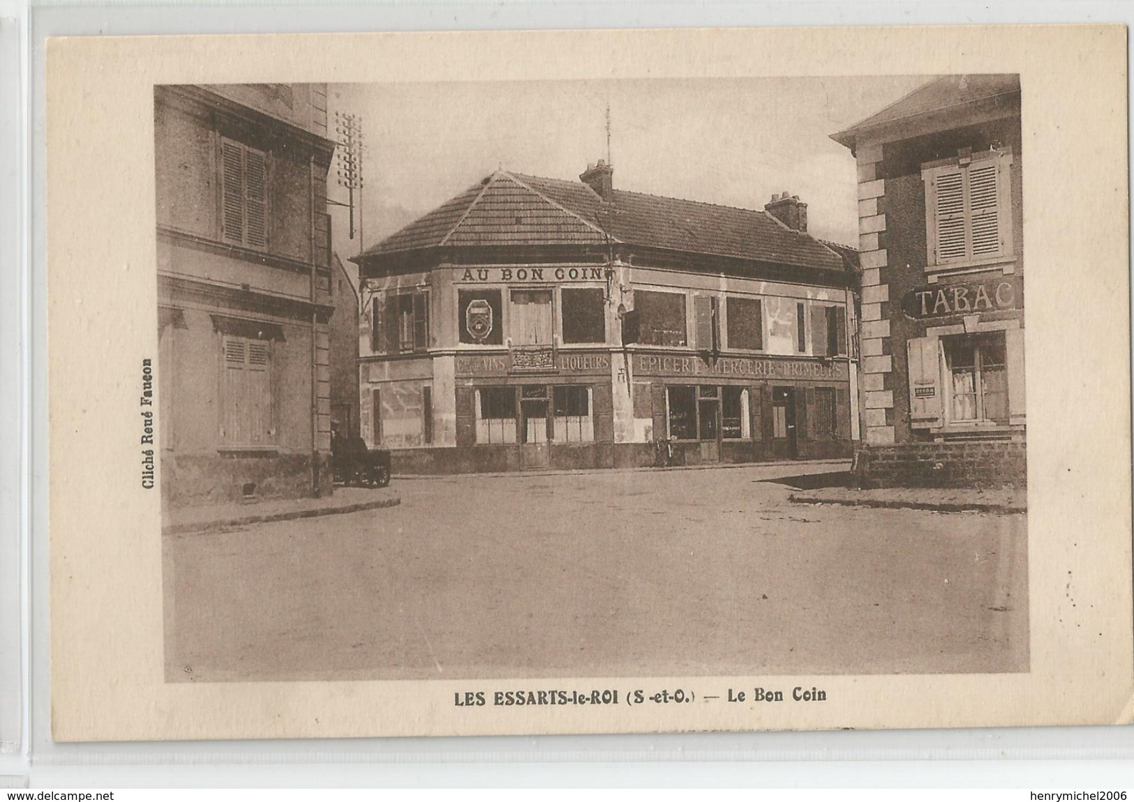 78 - Yvelines - Les Essarts Le Roi Le Bon Coin Tabac Cliché René Faucon - Les Essarts Le Roi