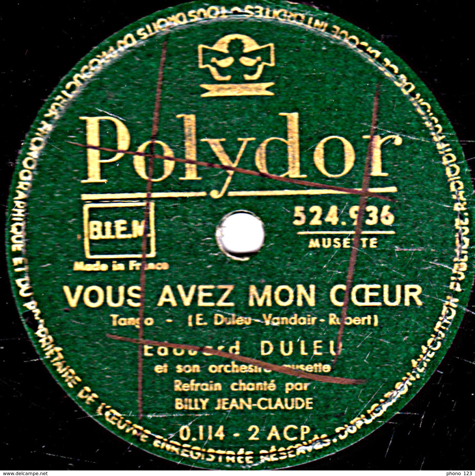 78 T. 25 Cm - état B - Edouard DULEU Refrain BILLY JEAN-CLAUDE - VOUS AVEZ MON COEUR - NOUVEAU ROMAN - 78 T - Disques Pour Gramophone