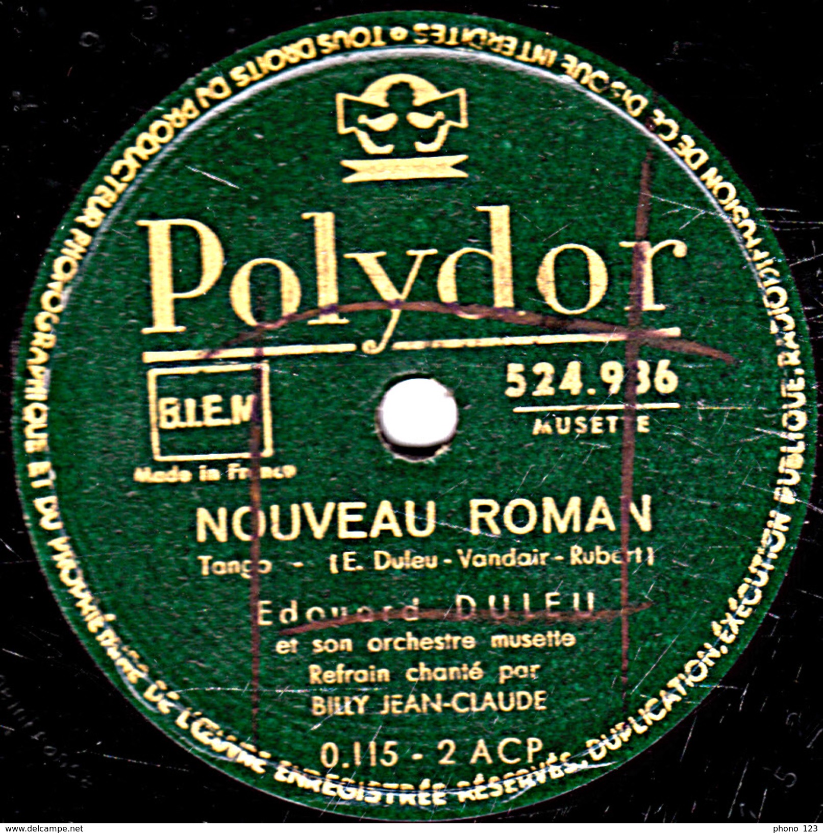 78 T. 25 Cm - état B - Edouard DULEU Refrain BILLY JEAN-CLAUDE - VOUS AVEZ MON COEUR - NOUVEAU ROMAN - 78 T - Disques Pour Gramophone