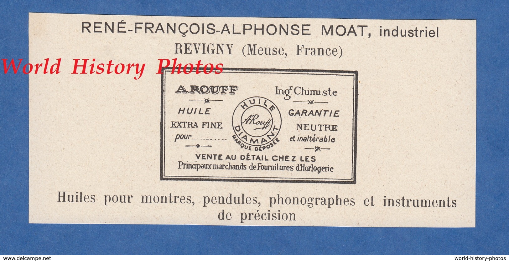 Publicité Ancienne - REVIGNY Sur ORNAIN ( Meuse )- René François Alphonse MOAT Industriel -Huile Pour Montre Phonographe - Publicidad