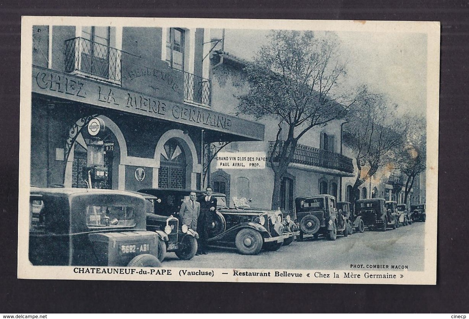 CPA 84 - CHATEAUNEUF-du-PAPE - Restaurant Bellevue " Chez La Mère Germaine " - ANIMATION TB AUTOMOBILES - Chateauneuf Du Pape