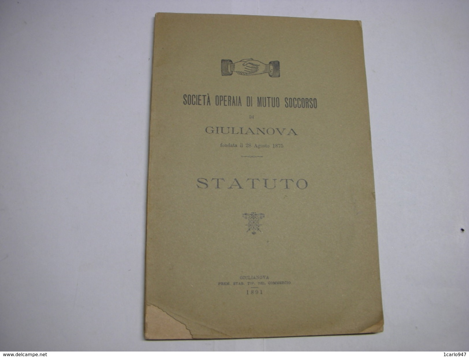 STATUTO  --REGOLAMENTO ---  GIULIANOVA --TERAMO  -- SOCIETA' OPERAIA DI MUTUO SOCCORSO --1891 - Italië