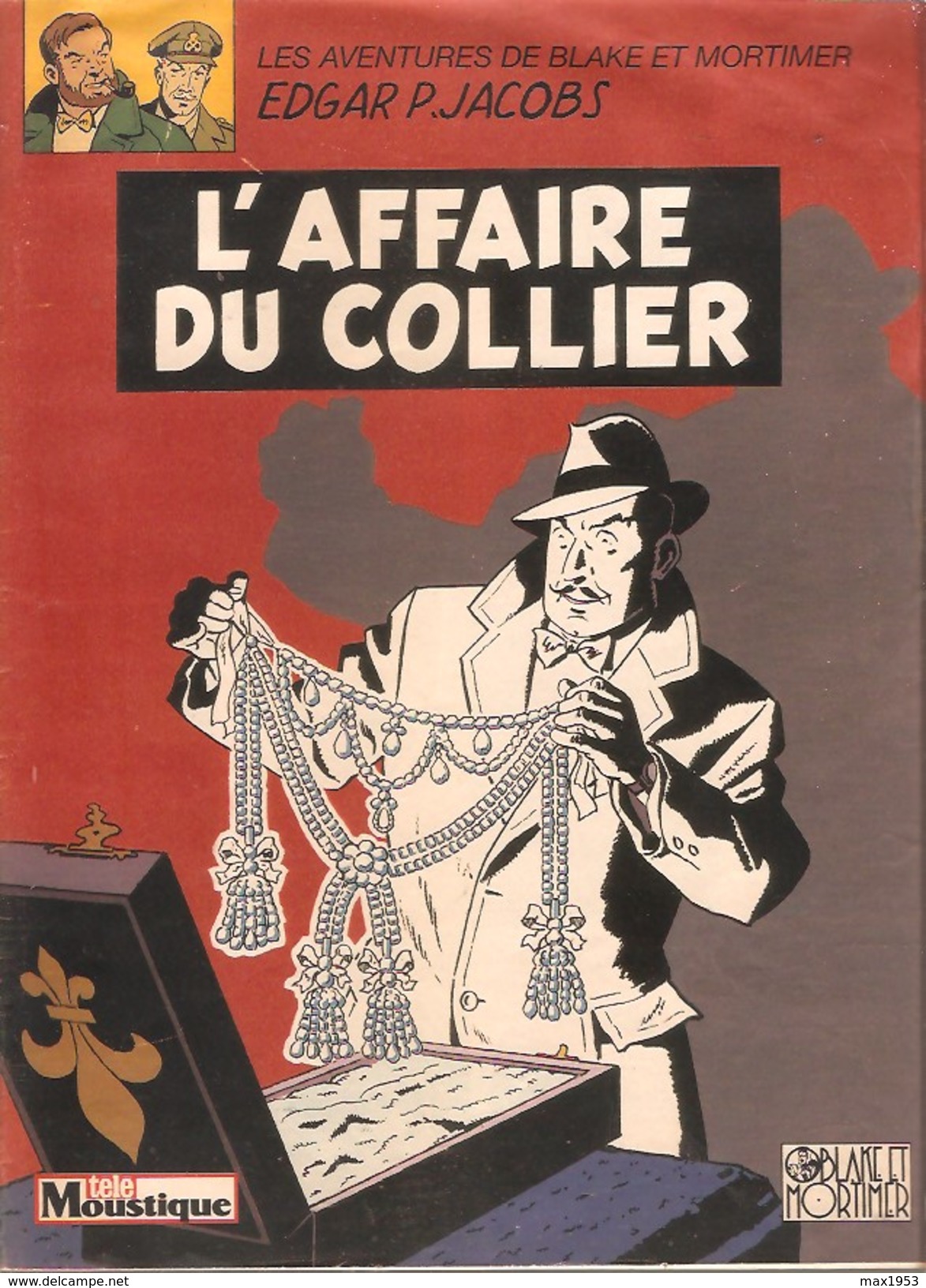 L'AFFAIRE DU COLLIER - Editions Blake Et Mortimer Bruxelles, Supplément à Télé Moustique Du 27 Octobre 1999 - Blake Et Mortimer