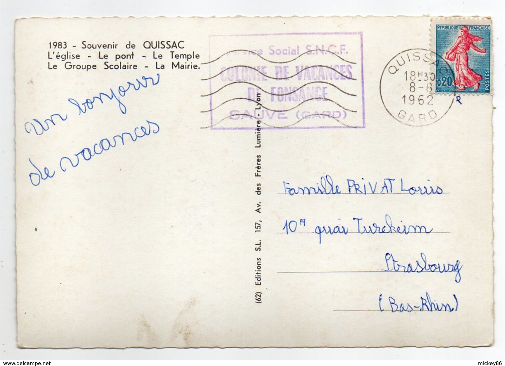 QUISSAC--1962-Multivues (église,pont,temple,groupe Scolaire,mairie)-cachet Colonie Fonsange-Sauve - Quissac