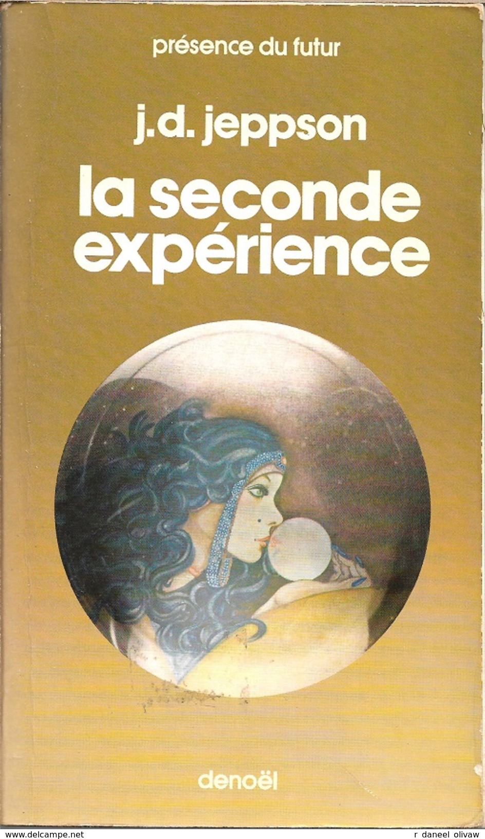 PDF 217 - JEPPSON, Janet - La Seconde Expérience (1976, BE+) - Présence Du Futur