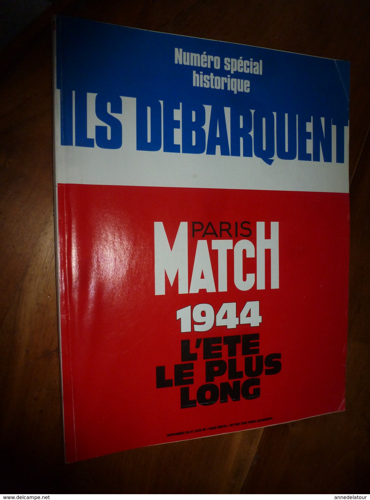 1994 PARIS-MATCH N° Spécial Historique LE DEBARQUEMENT  De 1944 - French