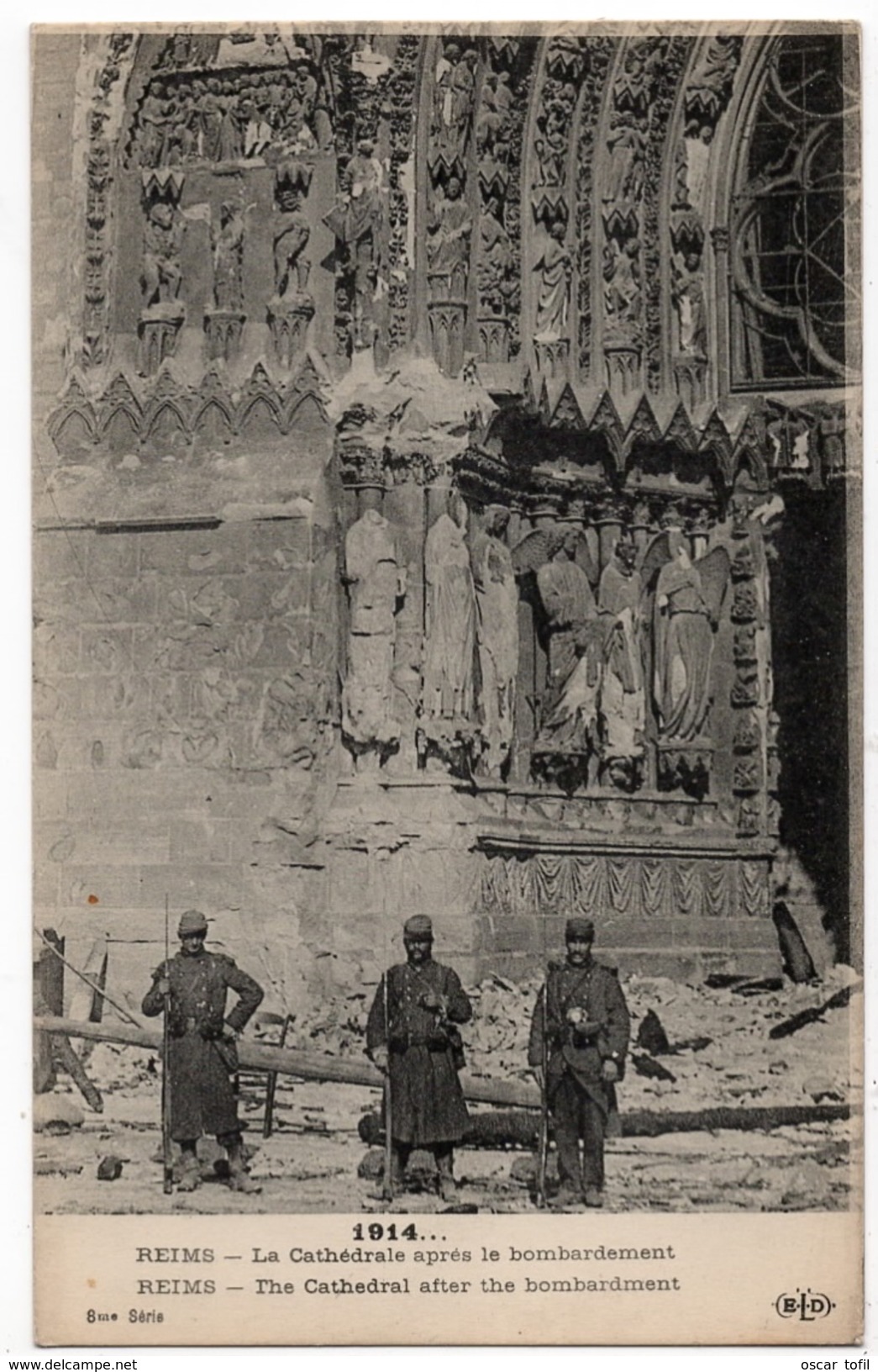 Reims : La Cathédrale Après Le Bombardement (Editeur L. Le Deley, Paris, ELD, 8ème Série) - Reims