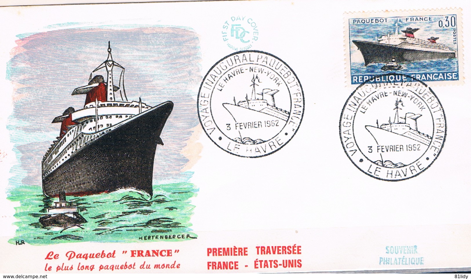 FRANCE FDC  N° 1325. Paquebot France .Obl GF Le Havre Voyage Inaugural 03 02 1962  1er Jour - 1960-1969