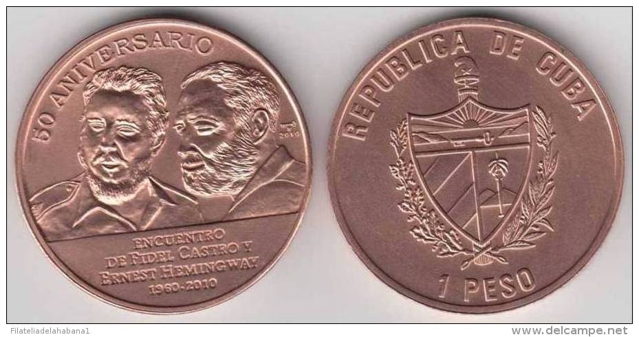 2010-MN-101 CUBA 1$ 2010 FIDEL CASTRO &amp; ERNEST HEMINGWAY. UNC. COPPER - Kuba