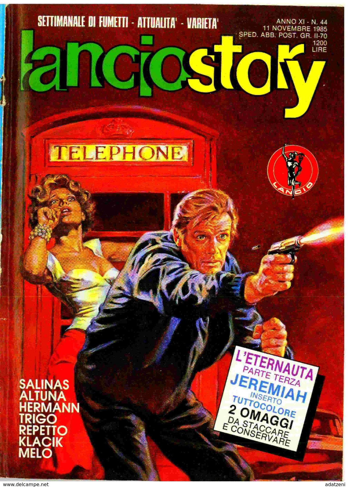 LANCIOSTORY N° 44 11 NOVEMBRE 1985 ANNO XI - Altri & Non Classificati