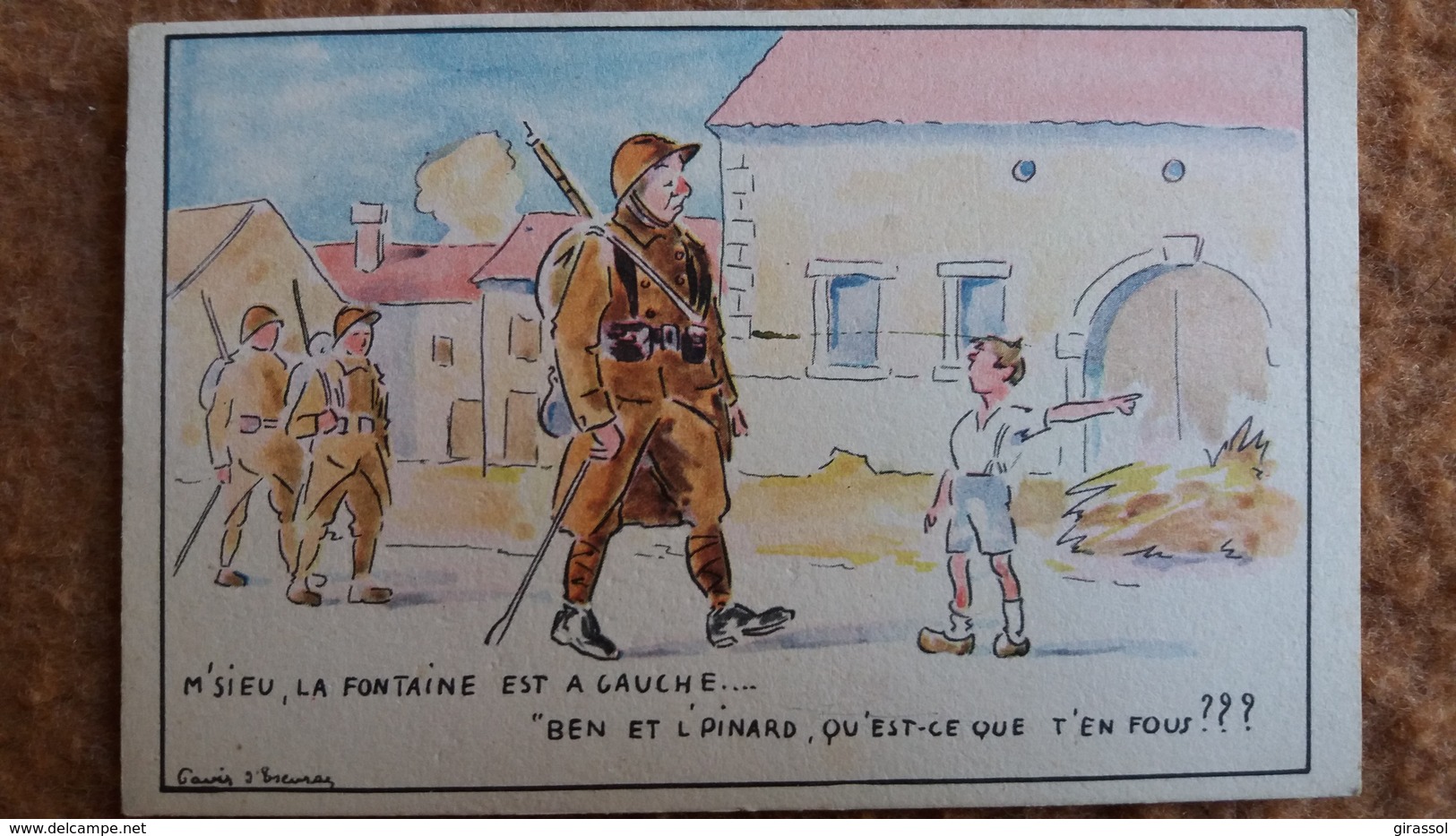 CPA CPSM MILITAIRES M SIEU LA FONTAINE EST A GAUCHE BEN ET L PINARD QU EST CE QUE T EN F GUERRE 14 OU 39 ? DESSIN SIGNEE - Humor