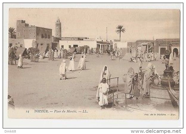 TUNISIA - TOZEUR - PLACE DU MARCHE - EDIT LL 1910s  ( 922 ) - Non Classés