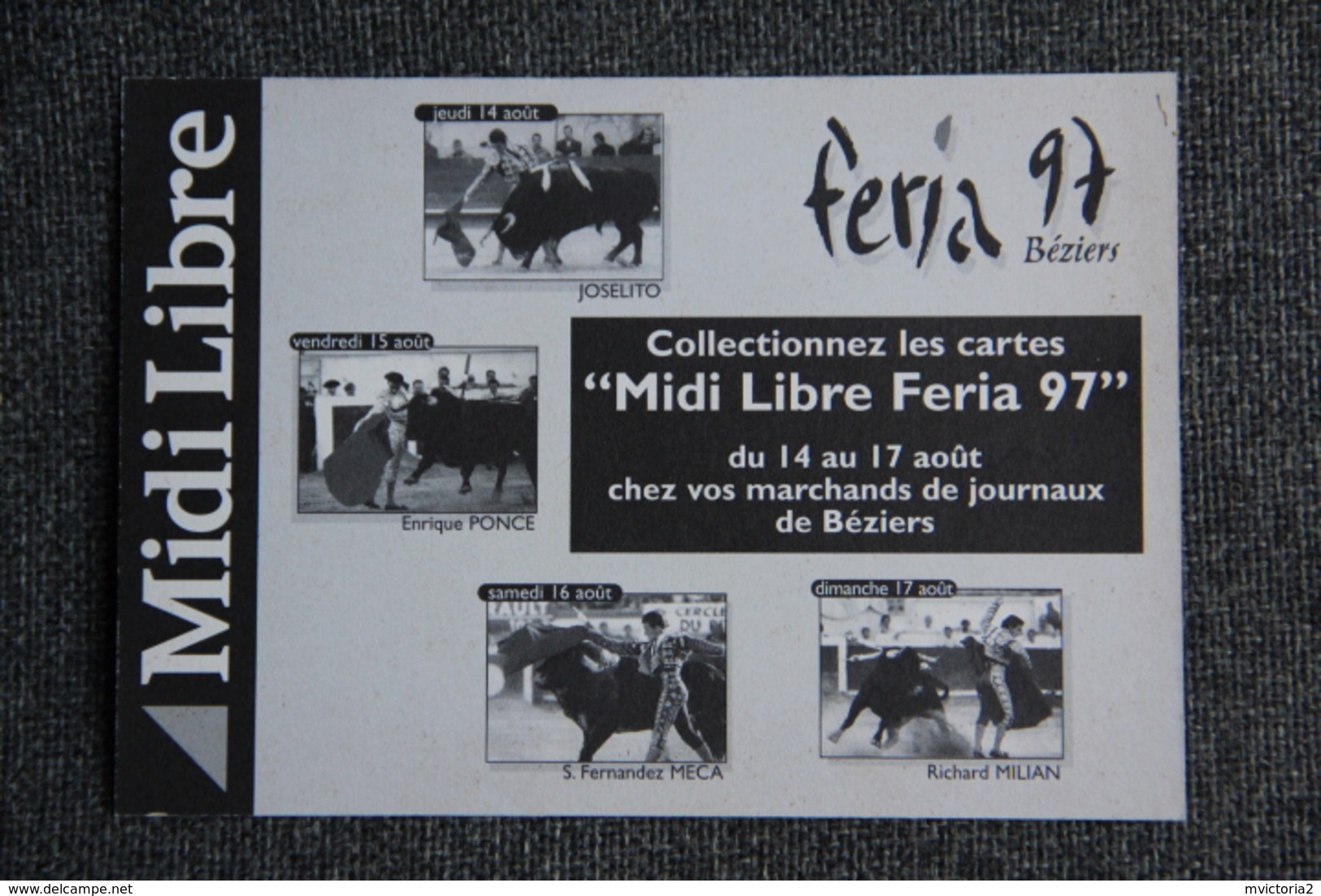 BEZIERS - FERIA 97 - Corrida : " Richard MILIAN ". - Corrida