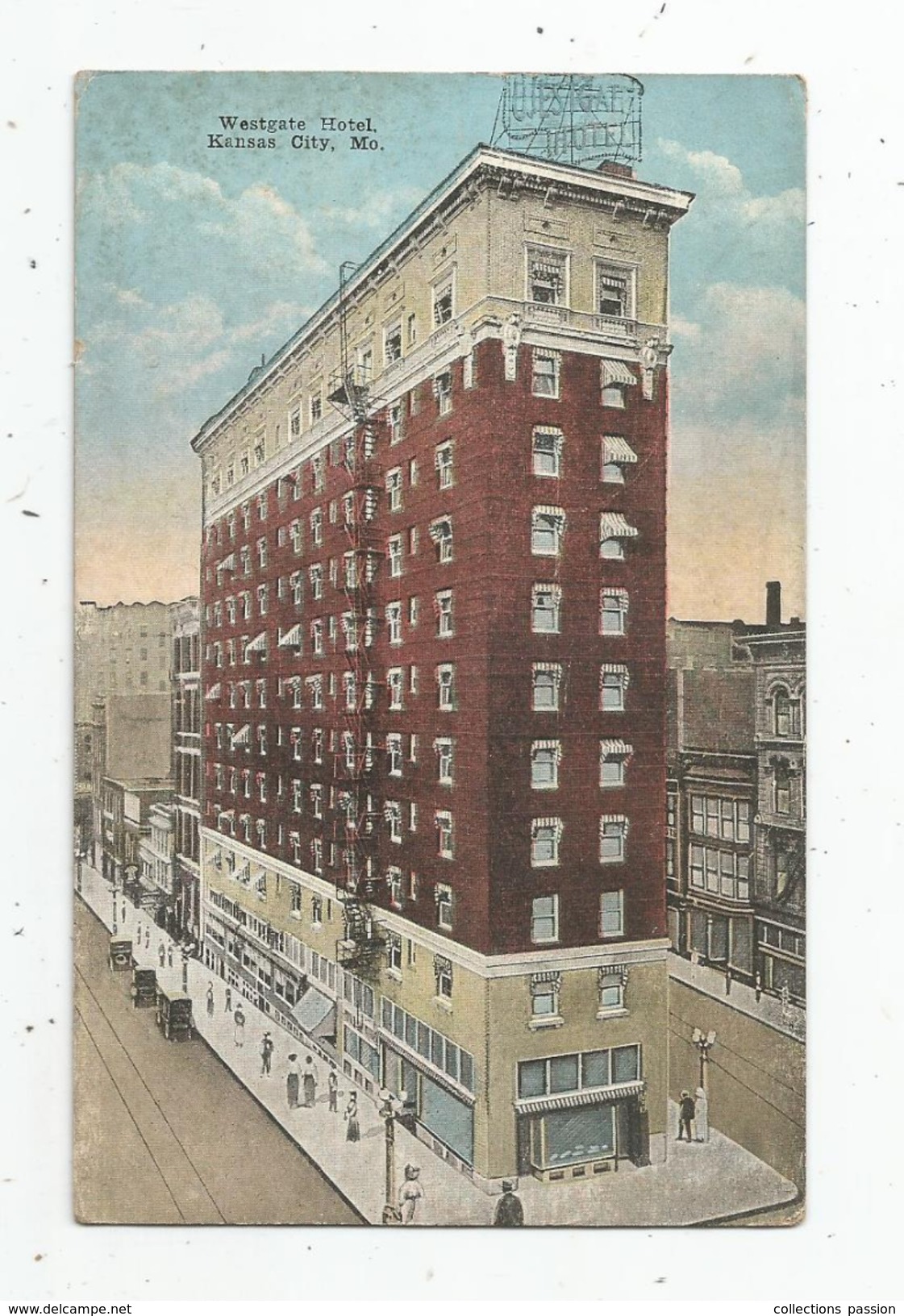 Cp , ETATS UNIS , Missouri , KANSAS CITY , WESTGATE HOTEL , écrite , Ed :Bernstein - Kansas City – Missouri