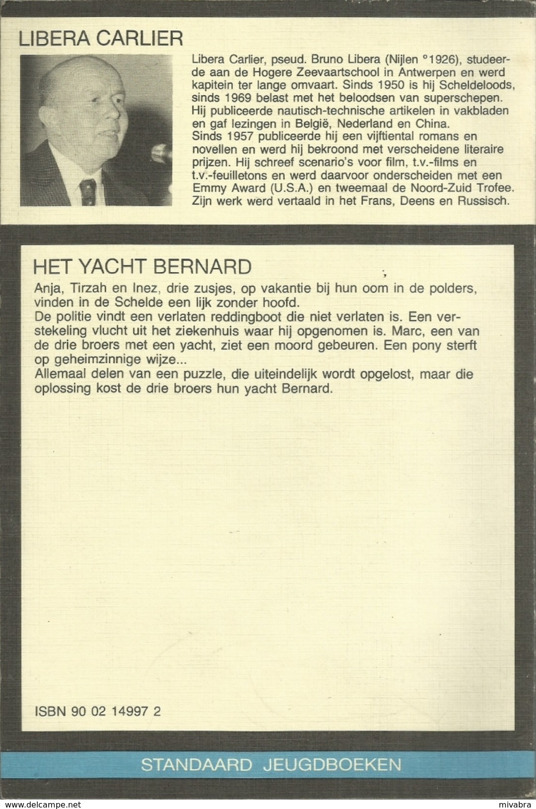 HET YACHT BERNARD - LIBERA CARLIER - STANDAARD JEUGDBOEKEN - Jeugd