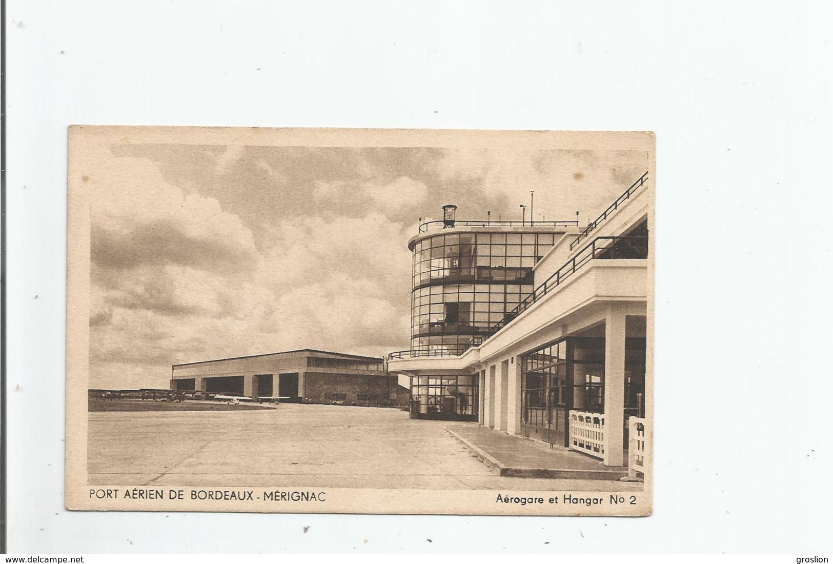 PORT AERIEN DE BORDEAUX MERIGNAC  AEROGARE ET HANGAR N° 2 - Merignac