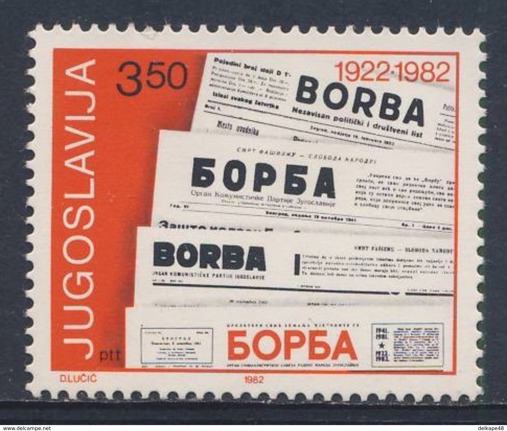 Jugoslavija Yugoslavia 1982 Mi 1917 YT 1803 ** Mastheads Newspaper "Borba" / 60 Jahre Zeitung / Journal - Andere & Zonder Classificatie