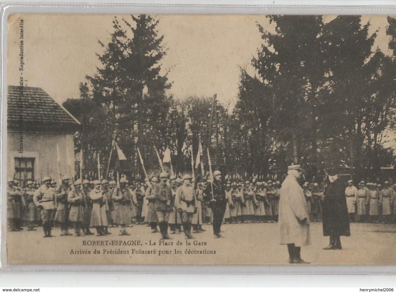 55 Meuse - Robert Espagne La Place De La Gare Arrivée Du Président Poincaré Pour Les Décorations - Andere & Zonder Classificatie