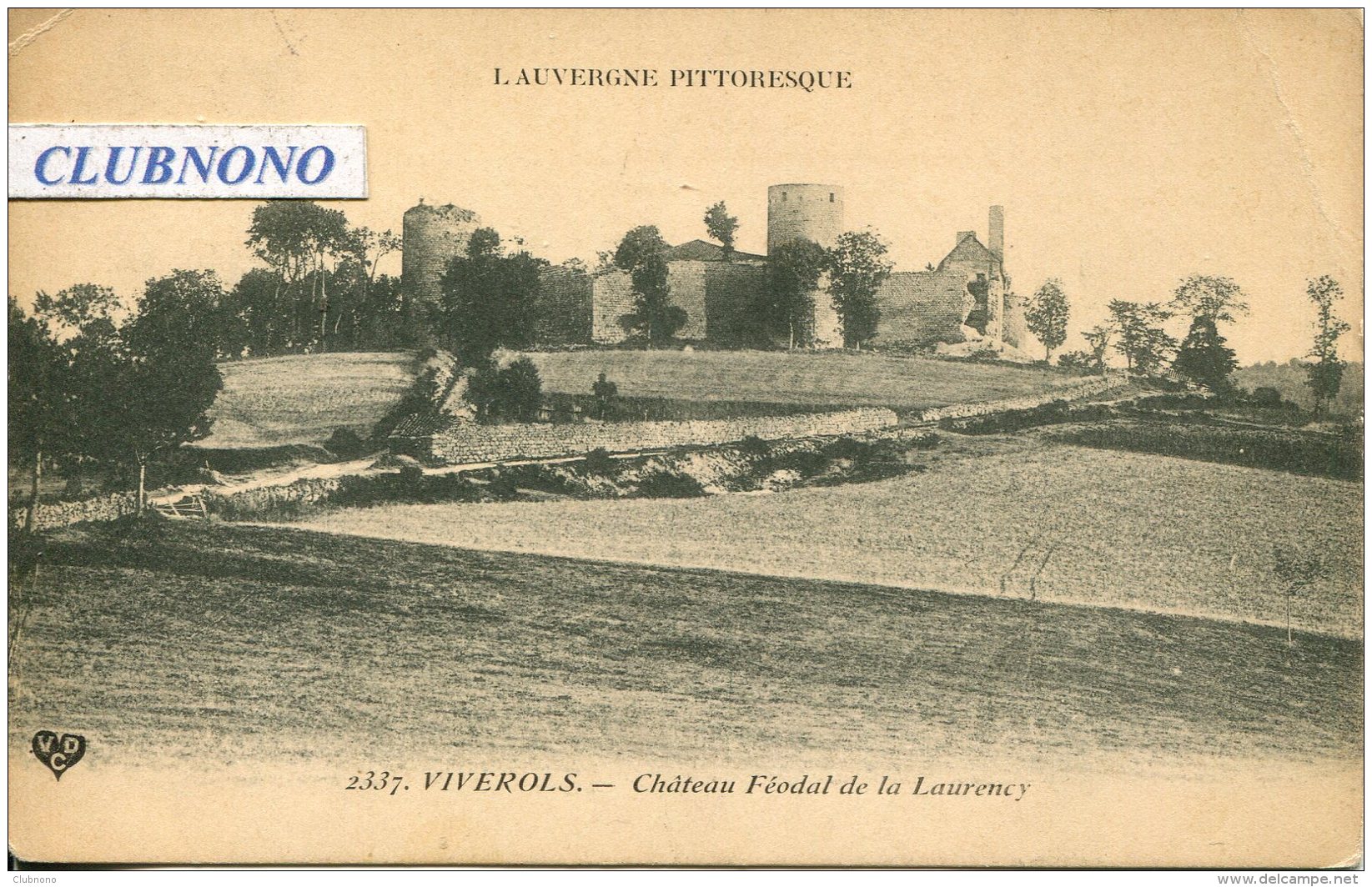 CPA - VIVEROLS - CHATEAU FEODAL DE LAURENCY - Autres & Non Classés