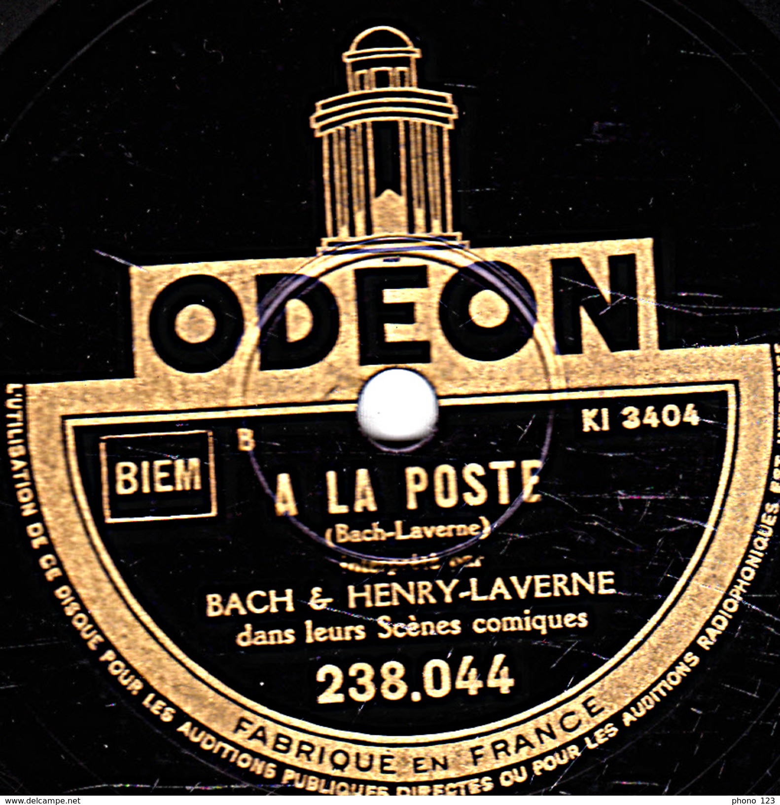 78 T. - 25 Cm - état B - BACH & HENRY-LAVERNE - AMERICAN-DENTIST - A LA POSTE - 78 T - Disques Pour Gramophone